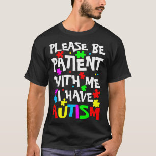T-shirt Aspergers Enfants S'Il Vous Plaît Être Patient Ave