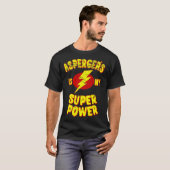 T-shirt Asperger's Is My Super Power (Devant entier)