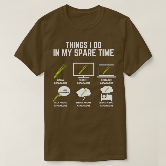 T-shirt Asperges Ce que je fais pendant mon temps libre (Design devant)