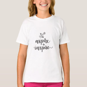 T-shirt Aspire à inspirer