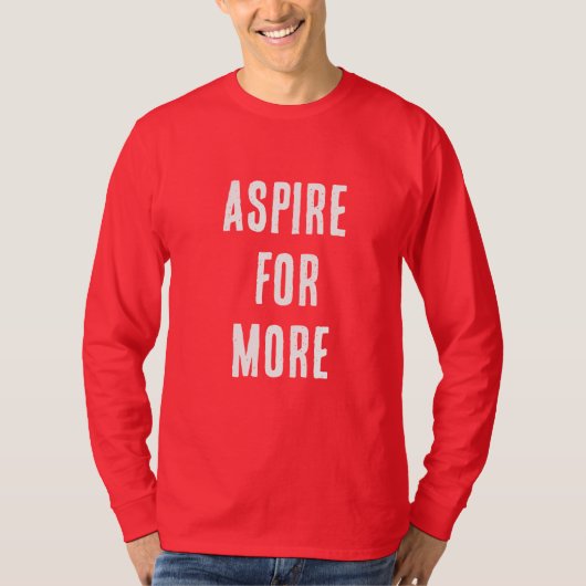 T-SHIRT ASPIRER À PLUS (Devant)