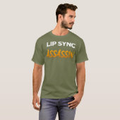 T-shirt Assassin Lip Sync - Drôle Drag Queen (Devant entier)
