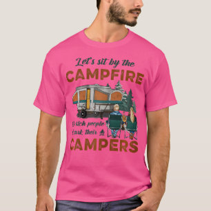 T-shirt Asseyons-Nous Au Bord Du Feu De Campagne Et Regard