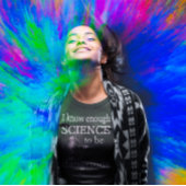 T-shirt Assez de science pour être dangereux cadeau enseig