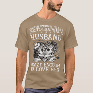 T-shirt Assez Difficile Pour Être Un Photographe Mari Fier