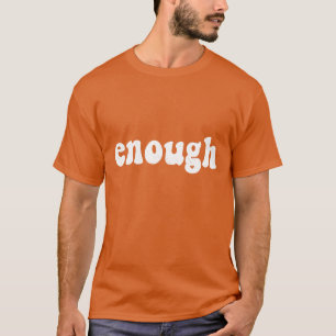 T-shirt Assez d'orange