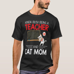 T-shirt Assez Occupée à être une Enseignante et une Maman 
