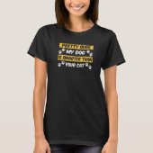 T-shirt Assez Sûr Que Mon Chien Est Plus Intelligent Que V (Devant)