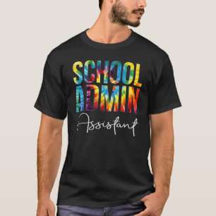 T-shirt Assistant Admin Tie Dye Appréciation Retour T