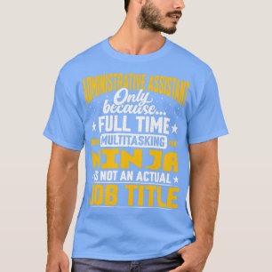 T-shirt Assistant administratif Titre du poste Administrat
