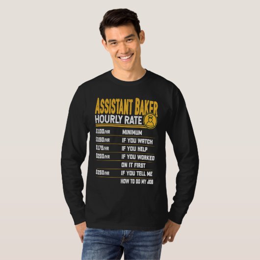 T-shirt Assistant Baker Hourly Rate Baking Assistant Chef (Devant entier)