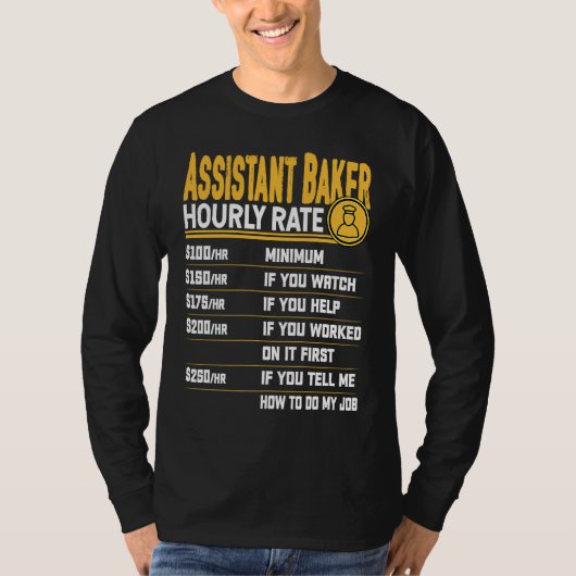 T-shirt Assistant Baker Hourly Rate Baking Assistant Chef (Devant)