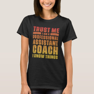 T-shirt Assistant Coach Idea Coaches Professionnels Cool H