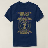 T-shirt Assistant de réadaptation Nous faisons Precision O (Design devant)