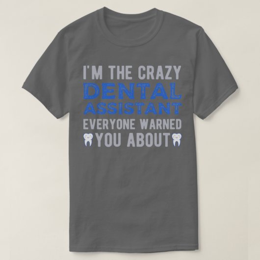 T-shirt Assistant dentaire 1 (Design devant)