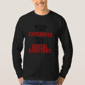 T-shirt Assistant dentaire pas cher sont cher (Devant)