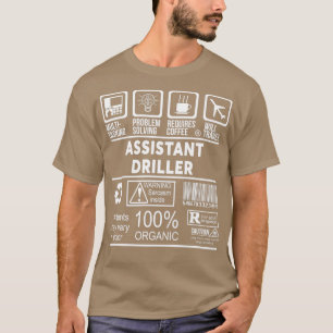 T-SHIRT ASSISTANT DRILLER NICE DESIGN 2017