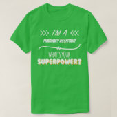T-shirt Assistant en pharmacie Funny Superpower Slogan Don (Design devant)