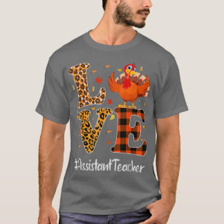 T-shirt Assistant Enseignant Aimer Thanksgiving Leopard Tu
