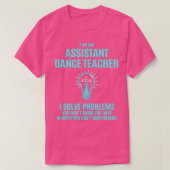 T-shirt Assistant Enseignant en danse Assistant Enseignant (Design devant)