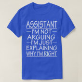 T-shirt assistant ix27m pas de dispute ix27m juste expliqu (Design devant)