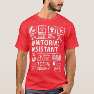 T-shirt Assistant Janitorial Multi-Tasking Certified Job G