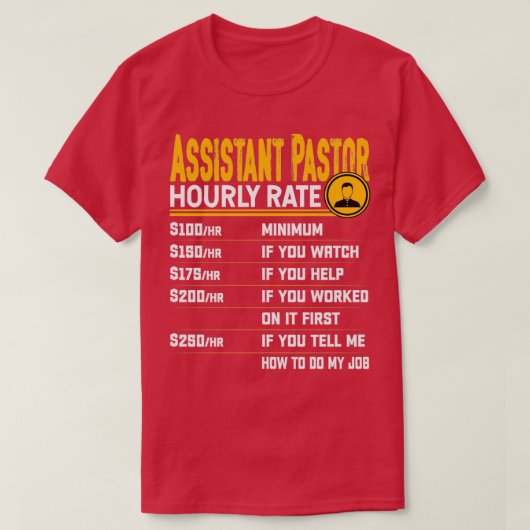 T-shirt Assistant Pasteur Taux horaire Funny Church Clergé (Design devant)