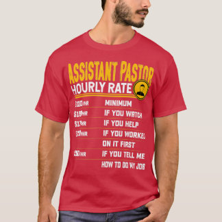 T-shirt Assistant Pasteur Taux horaire Funny Church Clergé