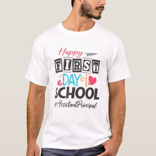 T-shirt Assistant Principal Heureux Premier Jour De Retour