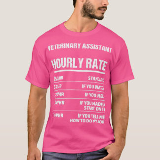 T-shirt Assistant vétérinaire Taux horaire drôle Anniversa