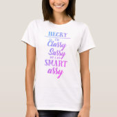 T-shirt Assistante intelligente Becky Classy Sassy (Devant)