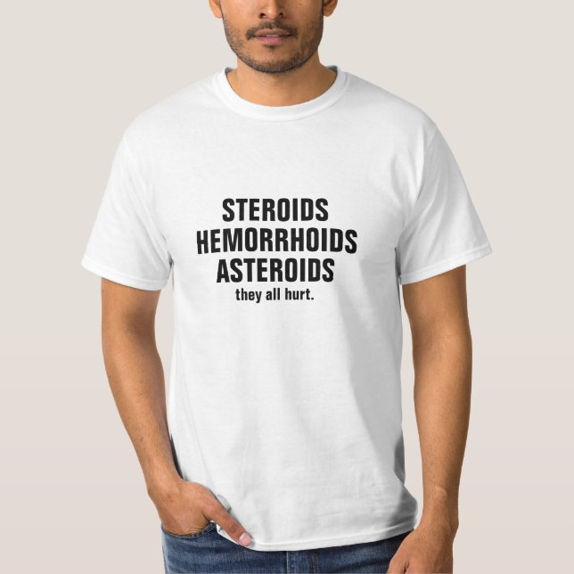 T-shirt Asteroïdes, stéroïdes, hémorroïdes (Devant)
