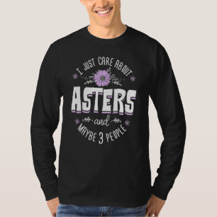 T-shirt Asters Flower Design Je me fiche d'Asters