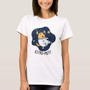T-shirt Astromutt Funny Chien Astronaut Pun