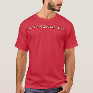 T-shirt Astronome Astronome Astronome Astronome Univers G
