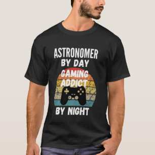 T-shirt Astronome De Jour Addict De Jeu De Nuit