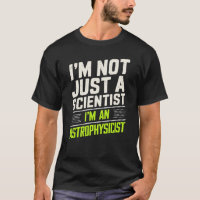 Astrophysique Je suis Astrophysicien