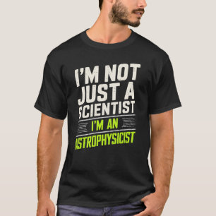 T-shirt Astrophysique Je suis Astrophysicien