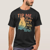 T-shirt Astuce-moi bébé une fois de plus Bartending Barten (Devant)