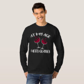 T-shirt At My Age I Need Glasses   Wine (Devant entier)