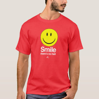T-shirt Athée - le sourire là n'est aucun enfer