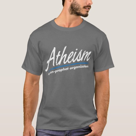 T-shirt Athéisme : Une organisation de non-prophète (Devant)