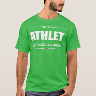 T-shirt Athlet oui je suis une athlet