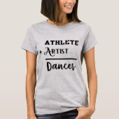 T-shirt Athlète + Artiste = danseur (Devant)