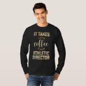 T-shirt Athletic Director Coffee  AD Administrator Apparel (Devant entier)