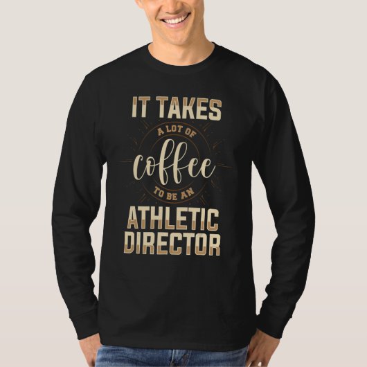 T-shirt Athletic Director Coffee  AD Administrator Apparel (Devant)