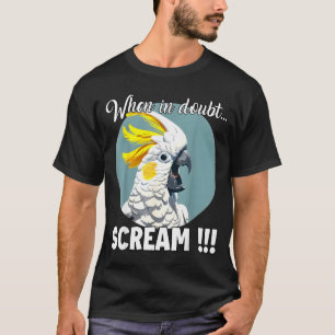 T-shirt Atoo Meme T, cri drôle de cacatoès à huppe jaune