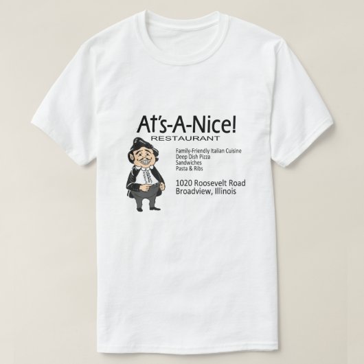 T-shirt At's-A-Nice! Restaurant, Broadview, IL (Design devant)