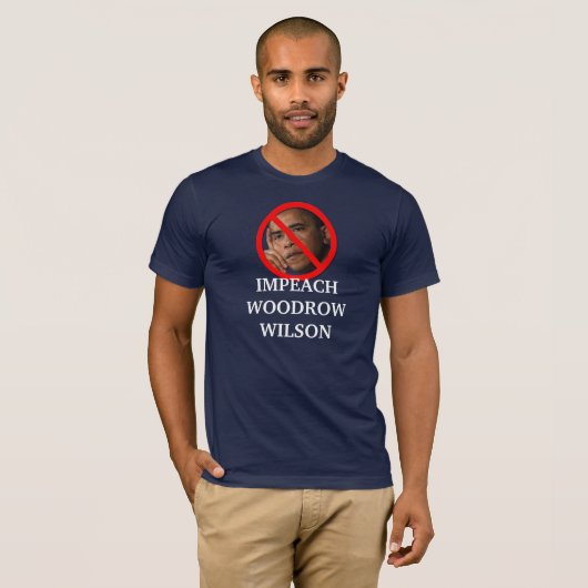 T-shirt Attaquez Woodrow Wilson Obama (Devant entier)