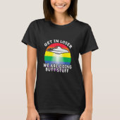 T-shirt Atteindre Loser Faisait Butt Stuff Rainbow Flag G (Devant)